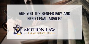 Follow legal advice if you are TPS beneficiary