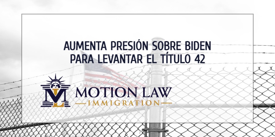 Organizaciones presionan para remover el Título 42