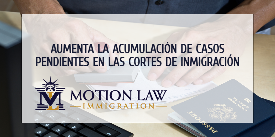 Miles de casos pendientes en las cortes de inmigración