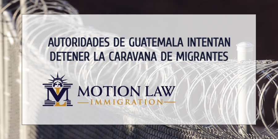 Guatemala intenta detener la caravana de inmigrantes indocumentados