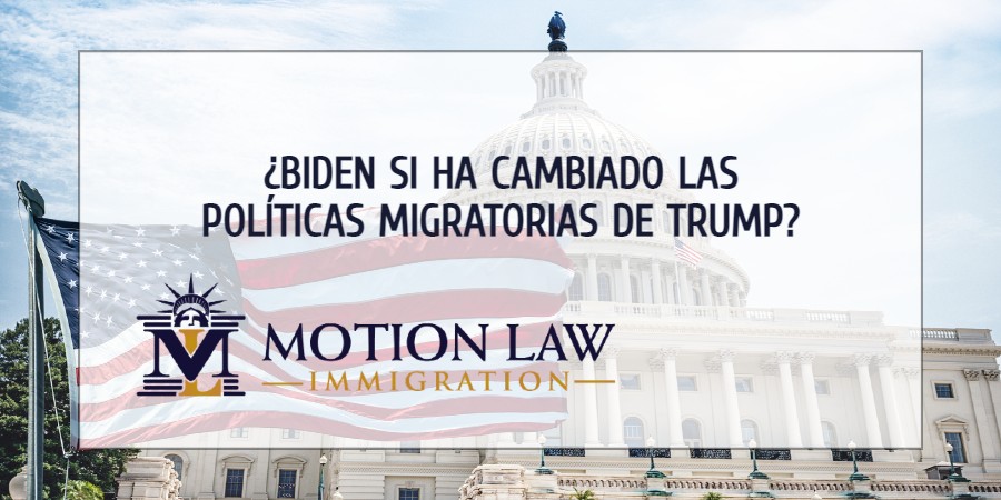La prolongación de las políticas de inmigración del gobierno de Trump
