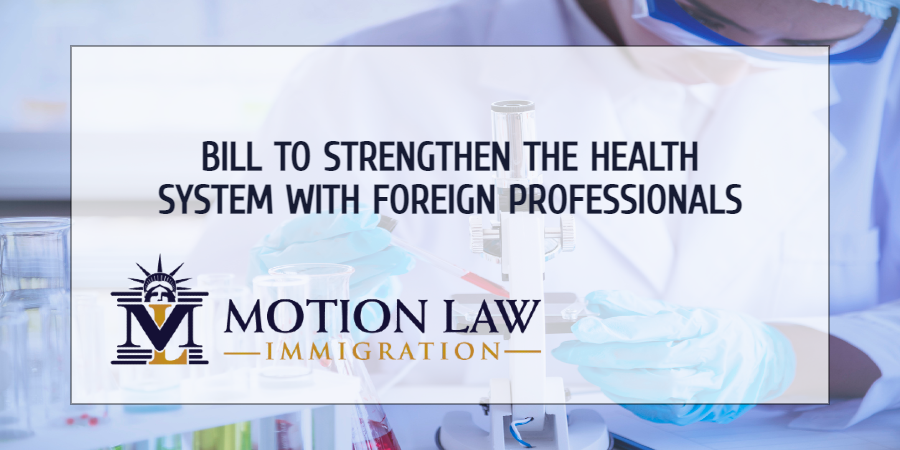 Bill could benefit foreign professionals and the health system