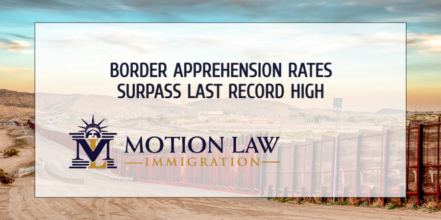 Highest number of border apprehensions in recent history