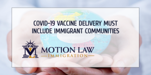 Immigrant communities should be included in the distribution of the COVID-19 vaccine