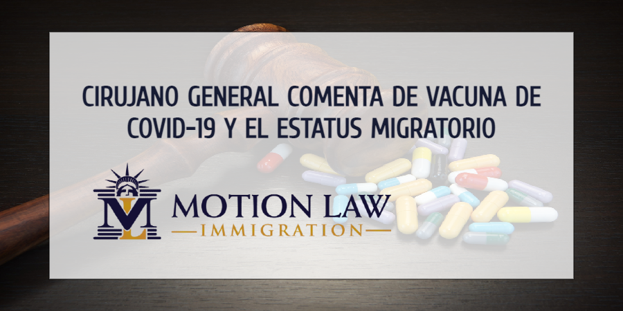 Cirujano General declara que el estatus migratorio no debe importar para la vacuna del COVID-19