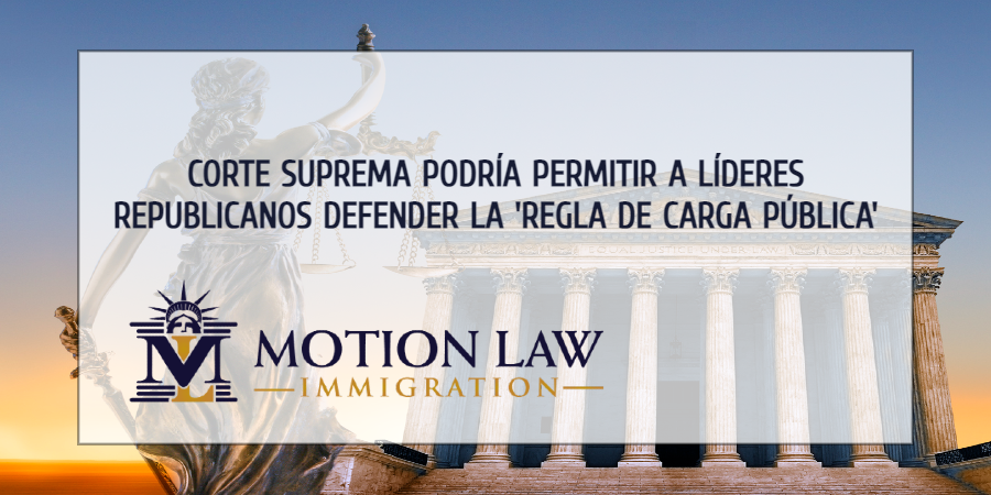 Corte Suprema escuchará argumentos sobre la defensa de la Regla de Carga Pública de Trump