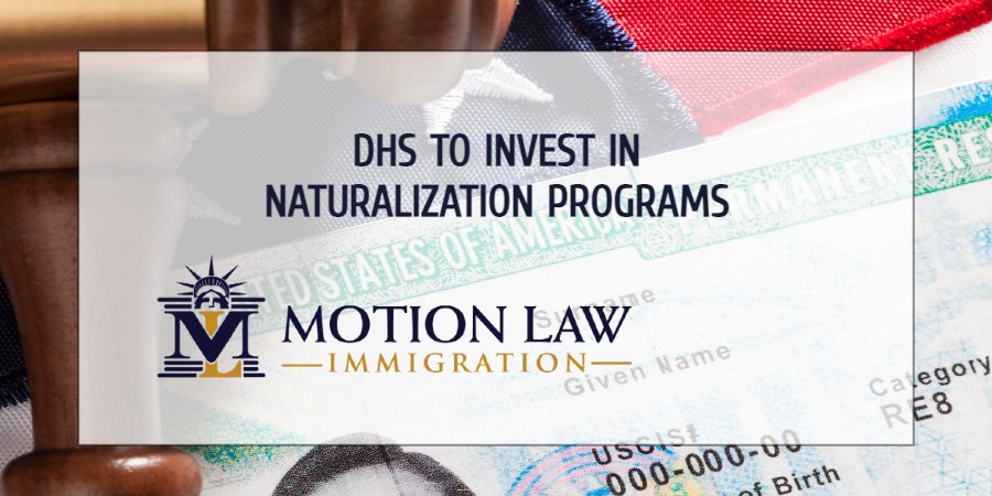 DHS to invest millions in naturalization preparation