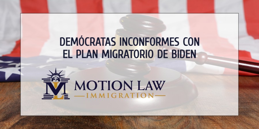 Demócratas se quejan por las movidas de Biden sobre la inmigración