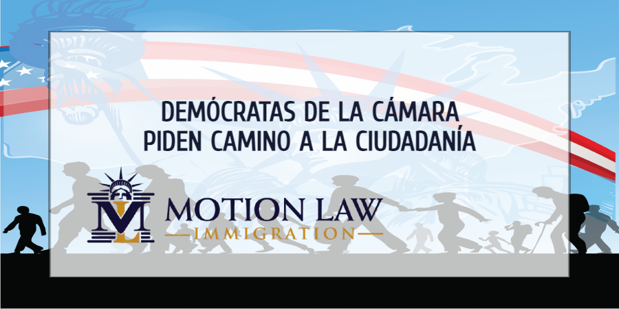 Demócratas de la Cámara piden expandir las provisiones de inmigración