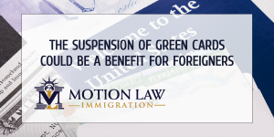 Suspension of Green Cards could be useful for foreign workers next fiscal year