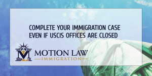 Complete your immigration case online instead of USCIS offices