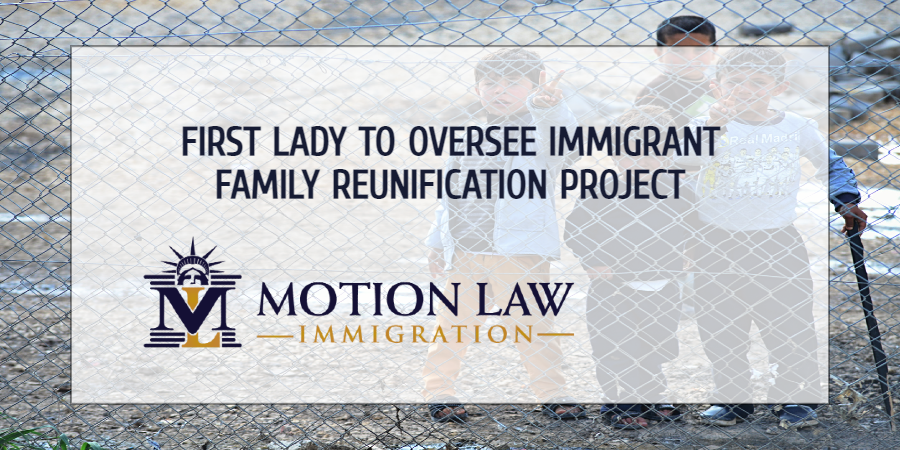 First Lady to Oversee Immigrant Family Reunification Project | Motion ...