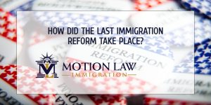 The parameters of the last immigration reform in Congress