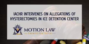 IACHR comments on mass sterilizations in ICE detention center