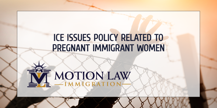 ICE Director Issues Memo Regarding Pregnant Women