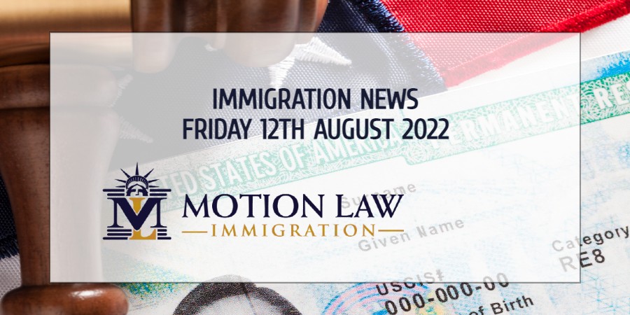 Immigration News Recap 12th August 2022