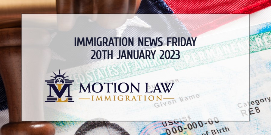Latest Immigration News 01/20/23