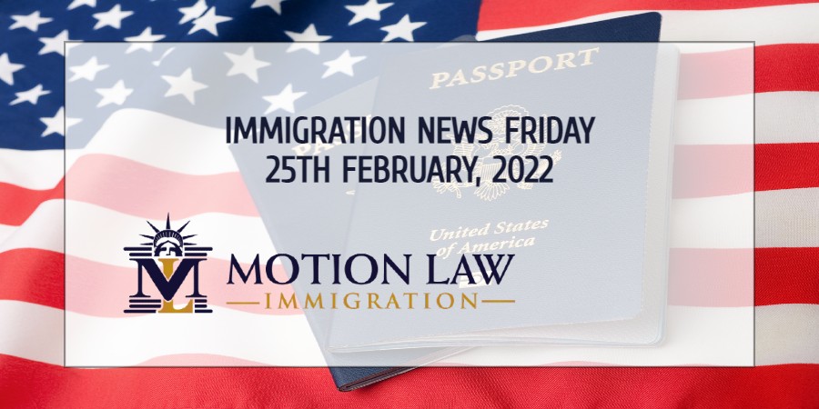 Latest Immigration News 2/25/22