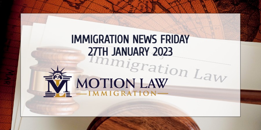 Latest Immigration News 01/27/23