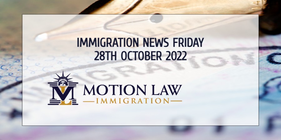 Latest Immigration News 10/28/22