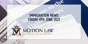 Latest Immigration News 06/04/21
