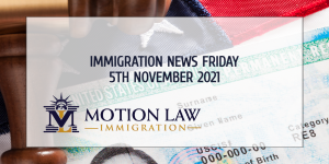 Latest Immigration News 11/05/21