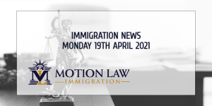 The most important immigration news for Monday, April 19