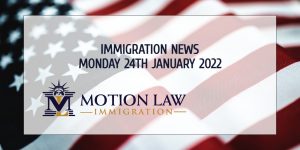 Immigration News Recap 24th January 2022
