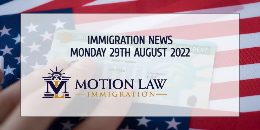 Latest Immigration News 08/29/22