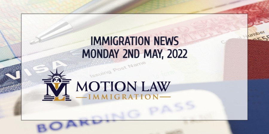 Immigration News Recap 2nd May 2022