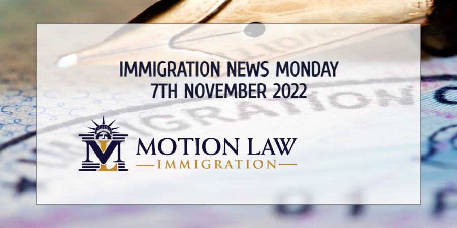 Latest Immigration News 11/07/22
