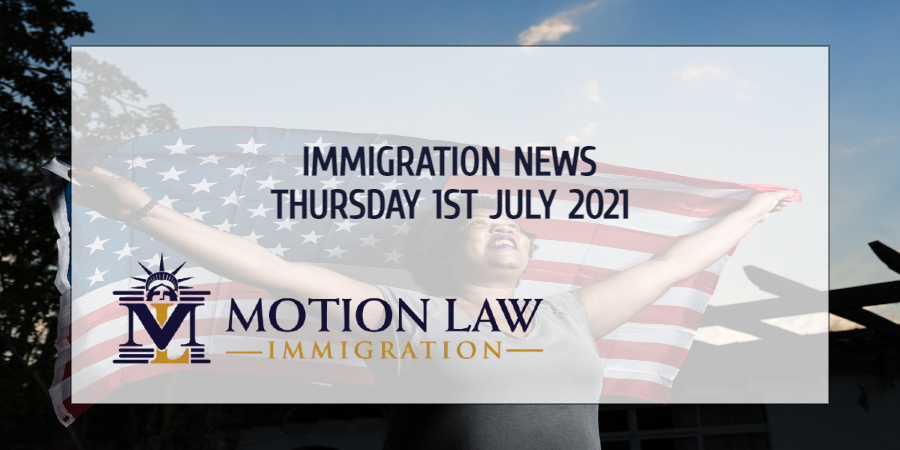 Your Summary of Immigration News in 1st July, 2021