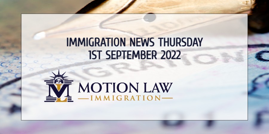 Your Summary of Immigration News in 1st September 2022