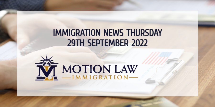 Your Summary of Immigration News in 29th September 2022