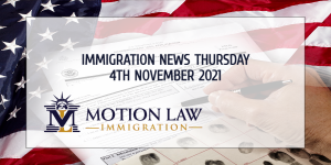 Your Summary of Immigration News in 4th November 2021