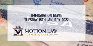 Your Summary of Immigration News 18th January 2022