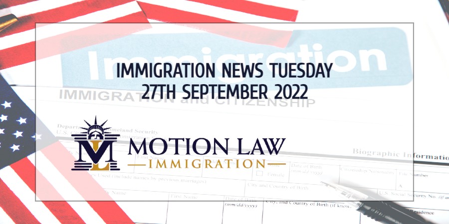 Your Immigration News Recap 27th September 2022