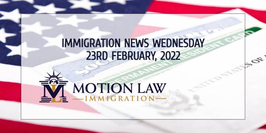 Immigration News Recap 23rd February 2022
