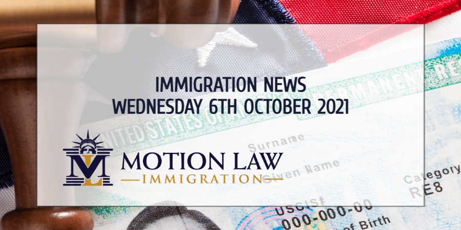 Your Summary of Immigration News in 6th October 2021
