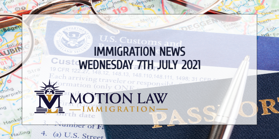 Your Summary of Immigration News in 7th July, 2021