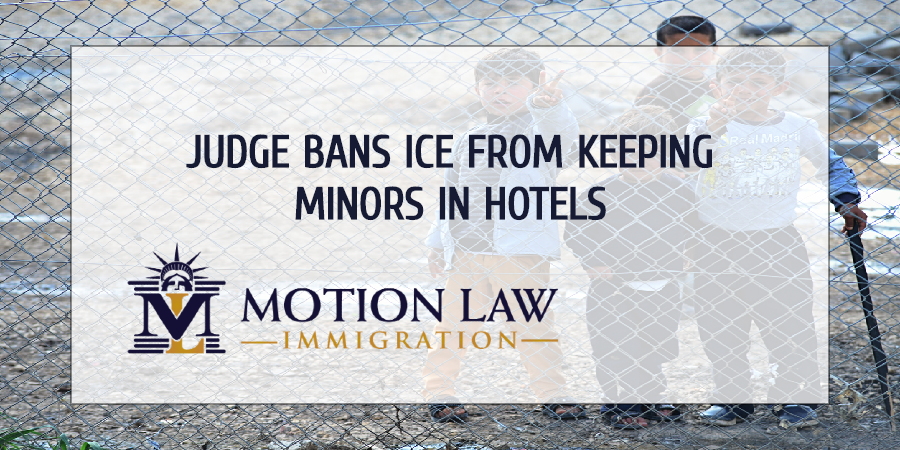 ICE can no longer keep immigrant minors in hotels