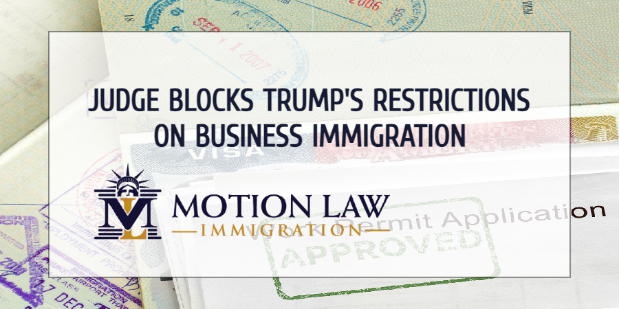 Judge reverses Trump's rules that would restrict business immigration