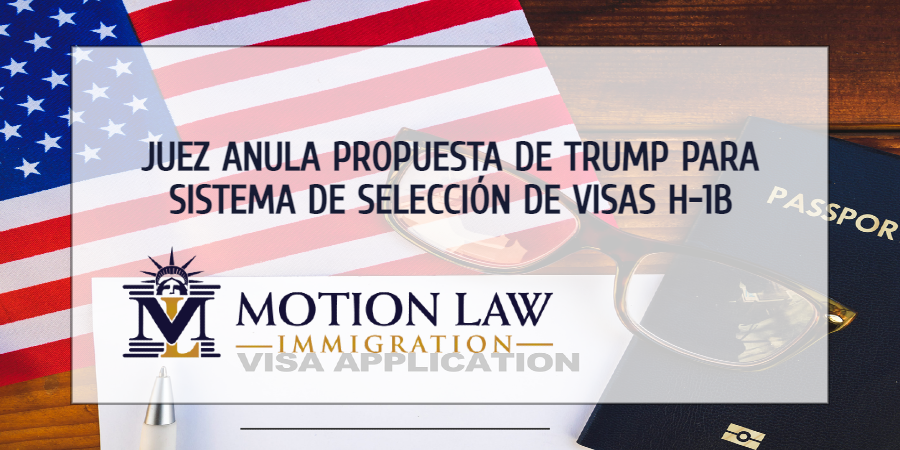 Juez anula regla propuesta por Trump para seleccionar visas H-1B