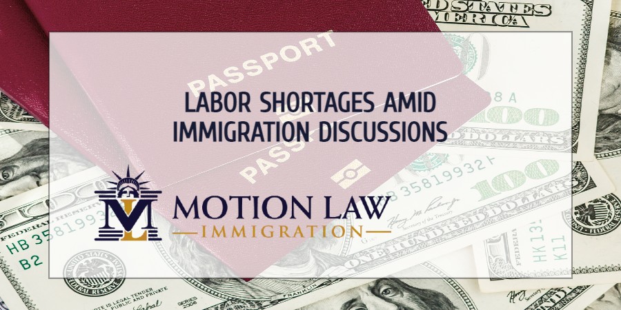 Labor shortage bolsters immigration talks