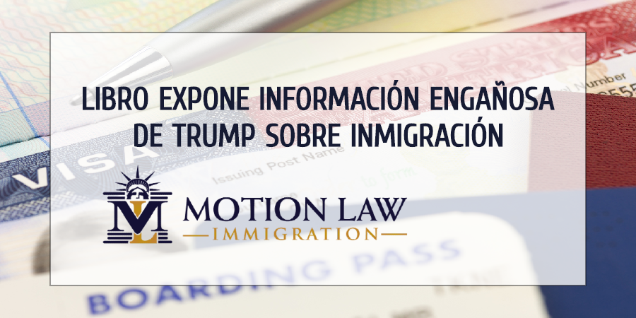 Libro de Washington Post expone información falsa de Trump sobre la inmigración