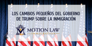 Gobierno de Trump implementó más de 400 cambios en el sector de la inmigración