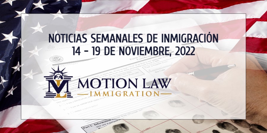 noticias de inmigración de la tercera semana de noviembre de 2022