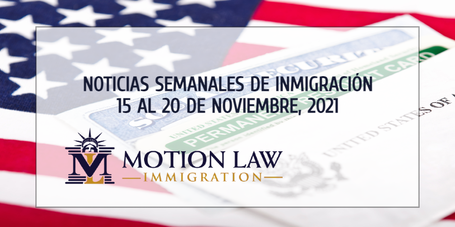noticias de inmigración para la tercera semana de noviembre del 2021