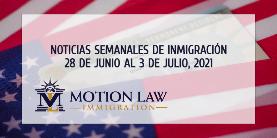 noticias de inmigración del 28 de junio al 3 de julio