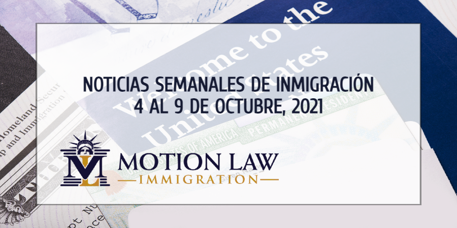 noticias de inmigración para la primera semana de octubre del 2021